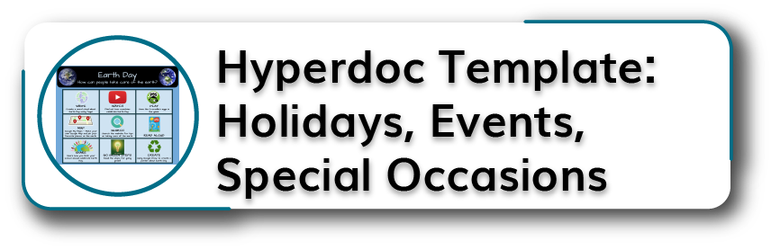 Hyperdoc Template Holidays, Events, Special Occasions Titles