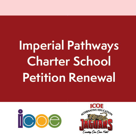 Imperial Pathways Charter School Petition Application Renewal