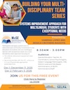 Building Your Multi-Disciplinary Team Series: Systems Improvement Approach for Multilingual Students with Exceptional Needs Flyer