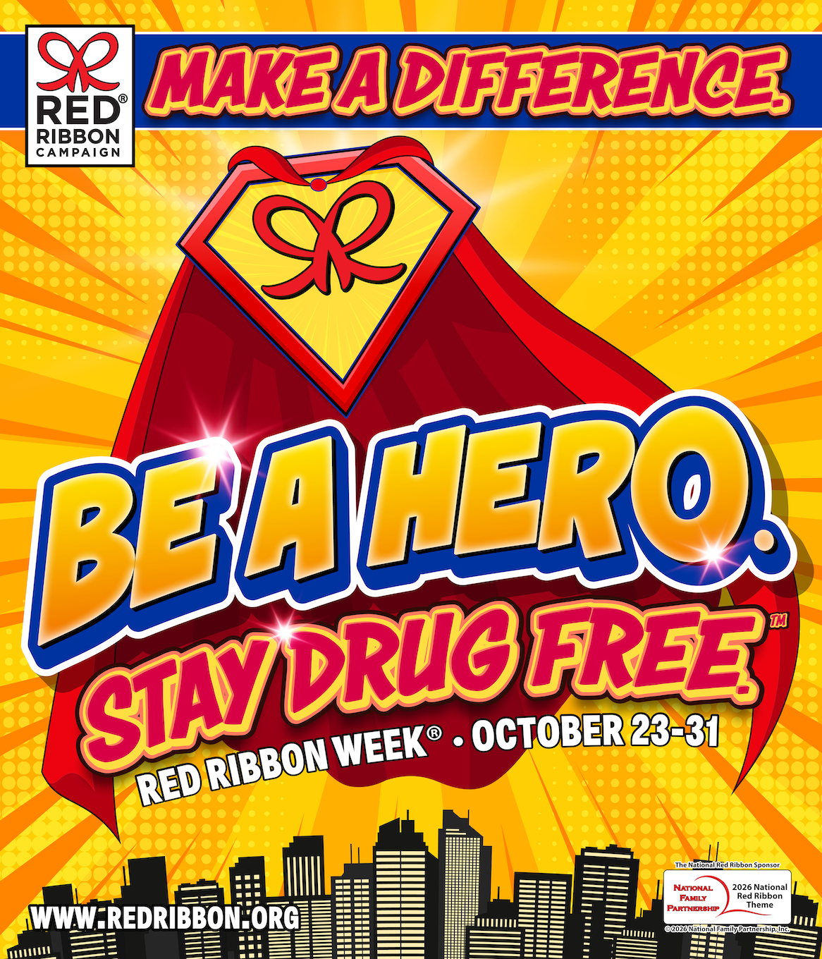 2026 Red Ribbon Campaign Theme - "Make a Difference. Be a Hero. Stay Drug Free."