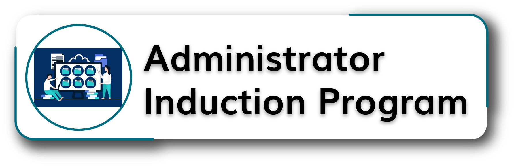 Administrator Induction Program Button