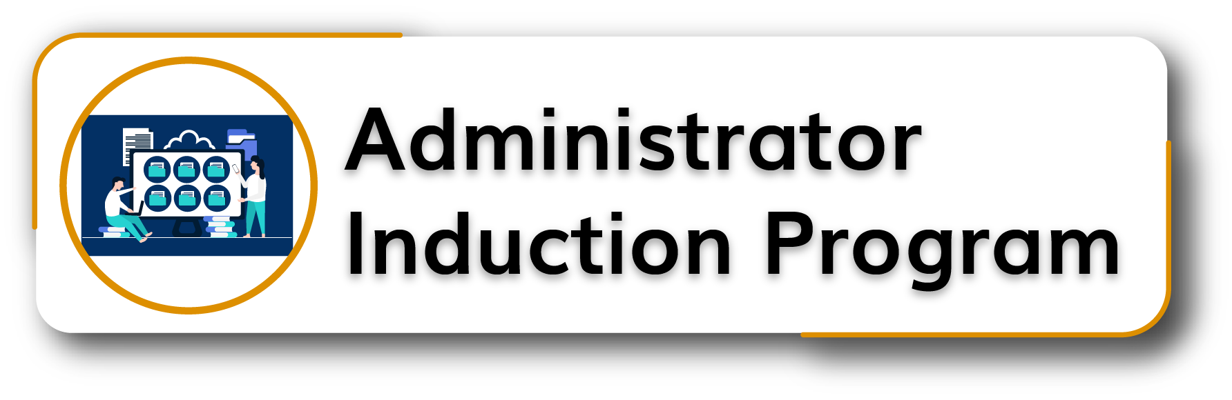 Administrator Induction Program Button