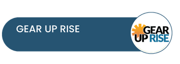 GEAR UP RISE
