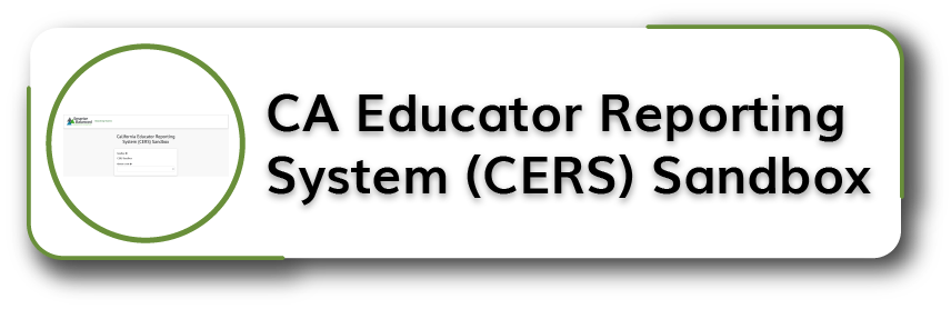 CA Educator Reporting System (CERS) Sandbox Section Title