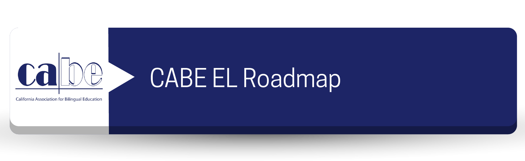 CABE EL Roadmap Button