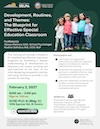 Development, Routines, and Themes: The Blueprint for Effective Special Education Classrooms Flyer