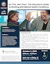Do This, Not That!: The Educator's Guide to Working with Mental Health Conditions Flyer