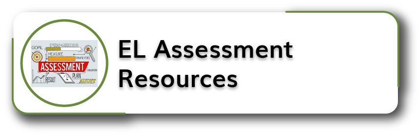 EL Assessment Resources Section Title