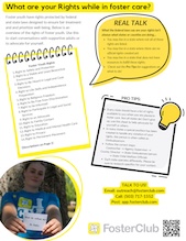 What are your Rights while in foster care? Flyer