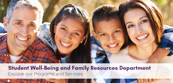 Student Well-Being and Family Resources Department Banner
