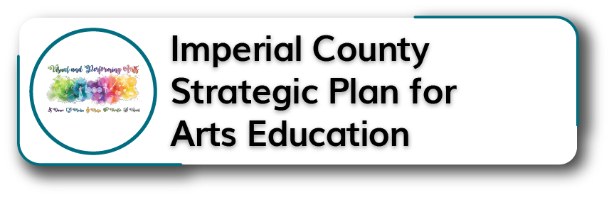 Imperial County Strategic Plan for Arts Education Title