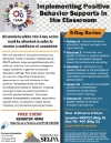 Implementing Positive Behavior Supports in the Classroom Flyer