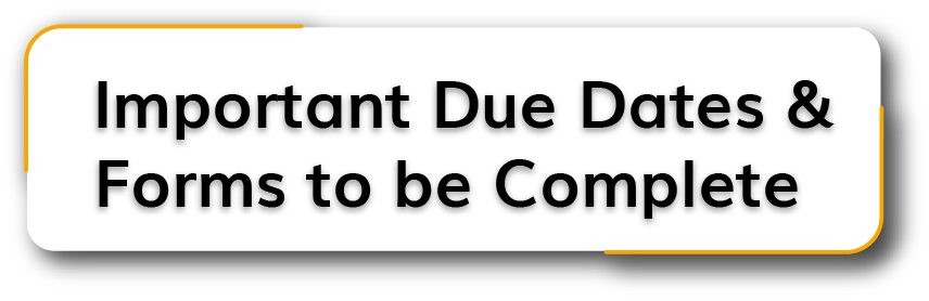 Important Due Dates & Forms to be Complete Section Title