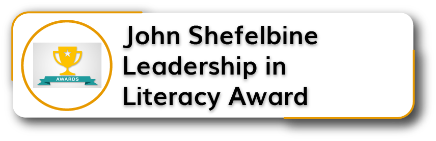 John Shefelbine Leadership in Literacy Award Section Title