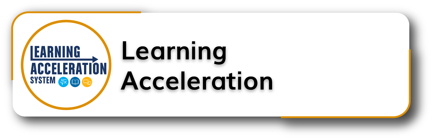Learning Acceleration Button