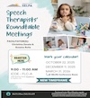 Speech Therapists' Roundtable Meetings Flyer