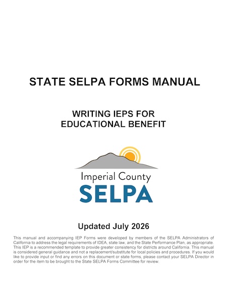 State SELPA IEP Forms Manual - Updated July 2026