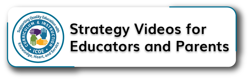Strategy Videos for Educators and Parents Button