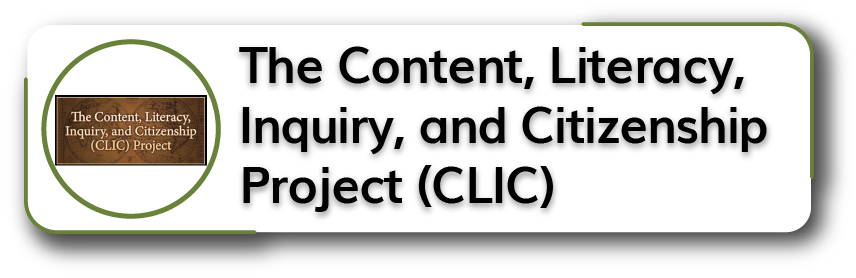 The Content, Literacy, Inquiry, and Citizenship Project (CLIC) Section Title