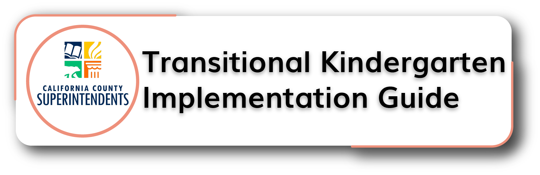Transitional Kindergarten Implementation Guide Button