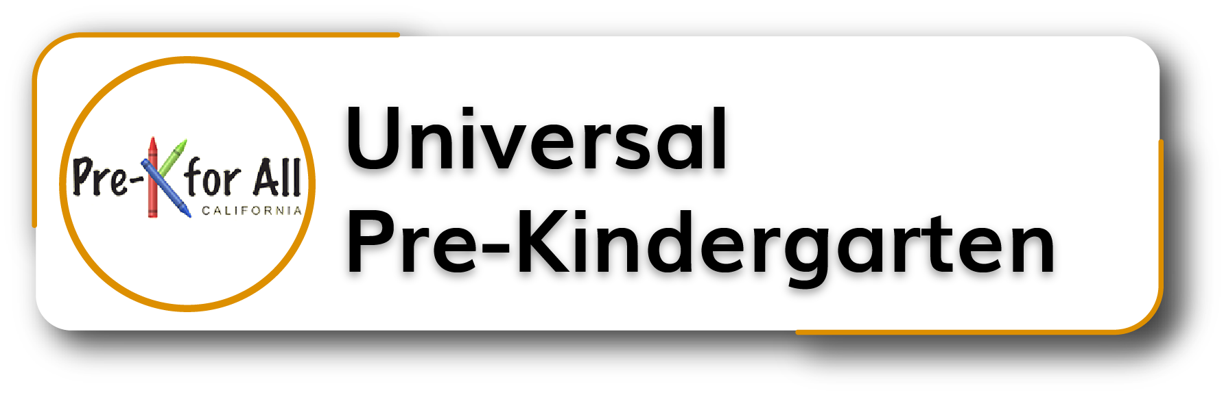 Universal Pre-Kindergarten Button