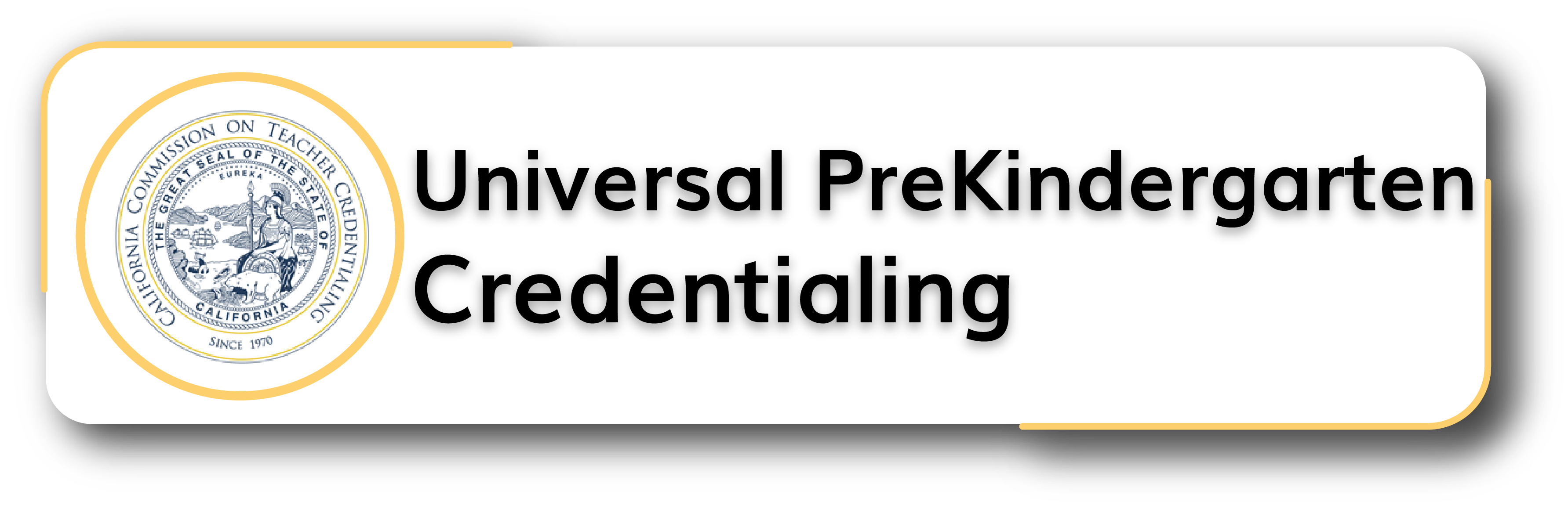 Universal PreKindergarten Credentialing Button
