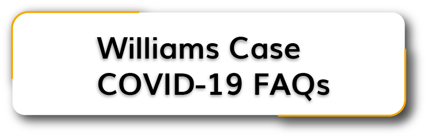 William's Case COVID-19 FAQs Button