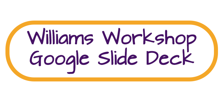 William's Workshop Google Slide Deck Button