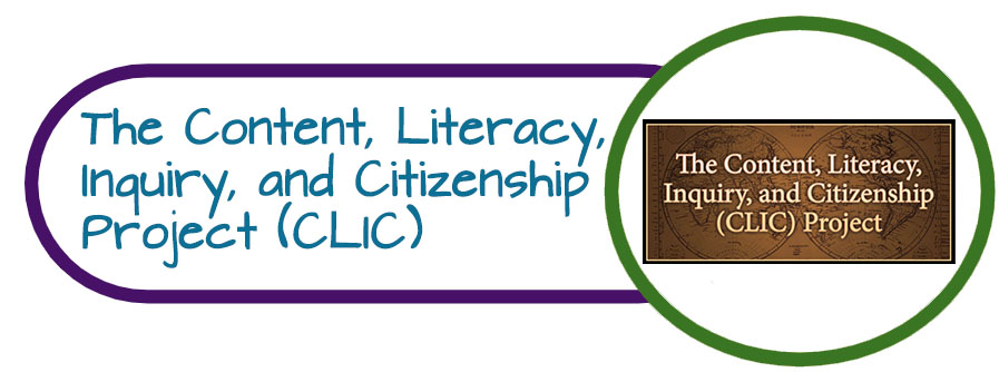 The Content, Literacy, Inquiry, and Citizenship Project (CLIC) Section Title
