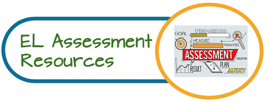 EL Assessment Resources Section Title