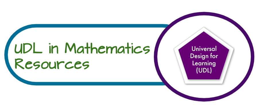UDL in Mathematics Resources Section