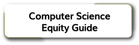 Computer Science Equity Guide Button